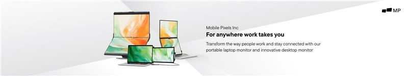 mobile Pixels, Monitors