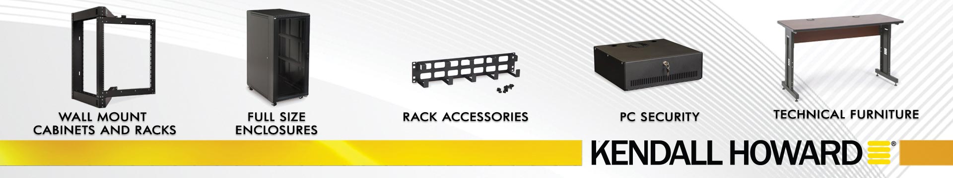 KENDALL HOWARD, RACKS, SECURITY 